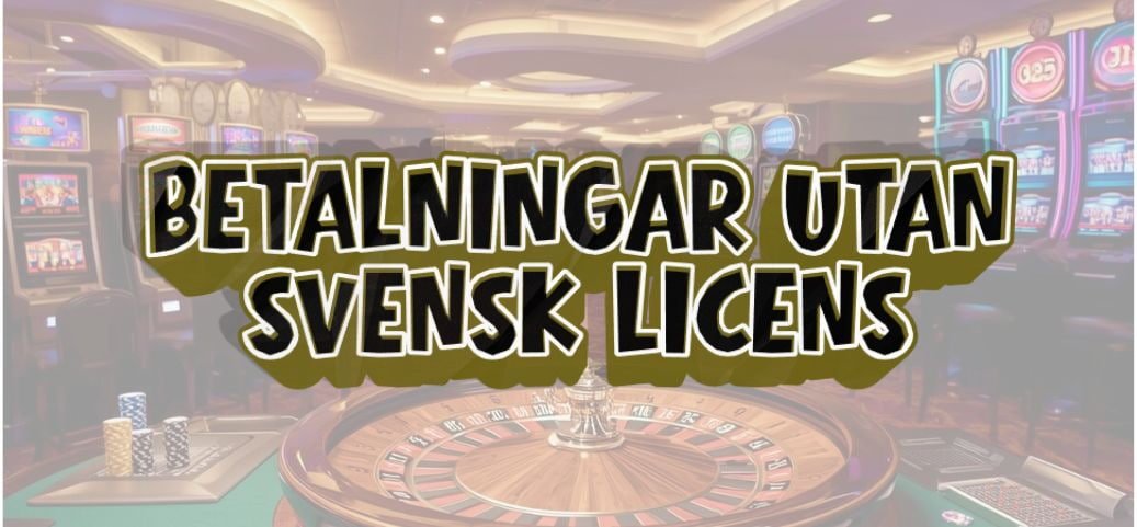 MGA Casino utan Svensk Licens En Guide till Alternativa Spelupplevelser